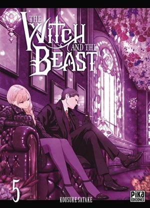 WITCH AND THE BEAST 05, THE | 9782811696702 | SATAKE, KOUSUKE