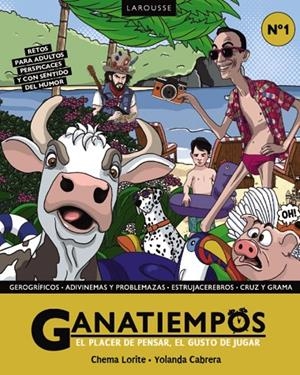 GANATIEMPOS. EL PLACER DE PENSAR, EL GUSTO DE JUGAR | 9791387520908 | LORITE, CHEMA / CABRERA, YOLANDA