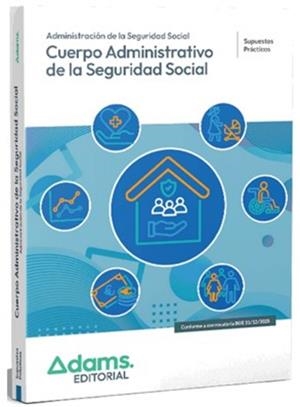 SUPUESTOS PRÁCTICOS CUERPO ADMINISTRATIVO DE LA ADMINISTRACIÓN | 9788410777392