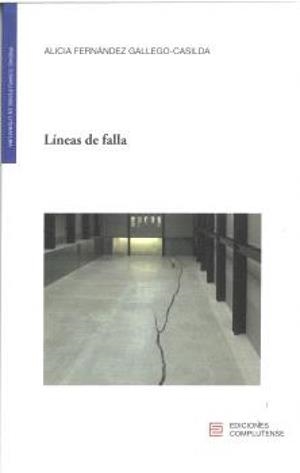 LINEAS DE FALLA | 9788466940160 | FERNANDEZ GALLEGO-CASILDA, ALICIA