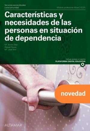 CARACTERISTICAS Y NECESIDADES DE LAS PERSONAS EN SITUACIÓN DE DEPENDENCIA | 9791388140143 | DIAZ, M. E. / REYES, R. / TELLO, M. J.