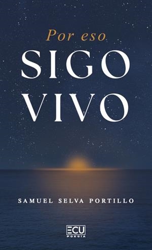POR ESO SIGO VIVO | 9791388125447 | SELVA PORTILLO, SAMUEL