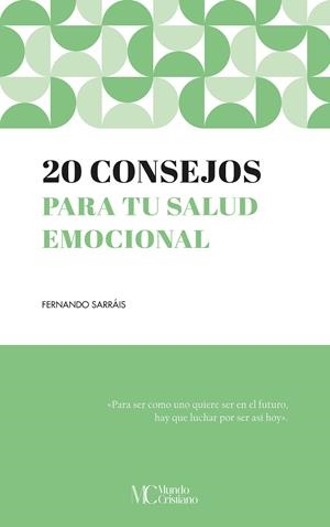 20 CONSEJOS PARA TU SALUD EMOCIONAL | 9788413685823 | SARRAIS OTEO, FERNANDO