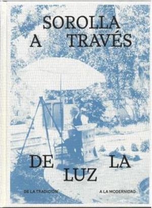 SOROLLA A TRAVÉS DE LA LUZ | 9791399167009 | VALLINA, ALICIA