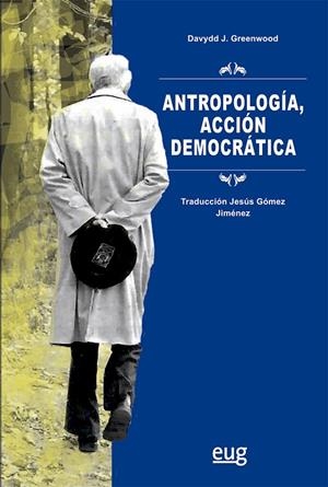 ANTROPOLOGIA, ACCIÓN DEMOCRATICA | 9788433875167 | GREENWOOD, DAVYDD J.