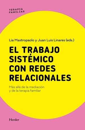 TRABAJO SISTÉMICO CON REDES RELACIONALES, EL | 9788425453687 | MASTROPAOLO, LIA