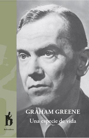 ESPECIE DE VIDA, UNA | 9788494906398 | GREENE, GRAHAM