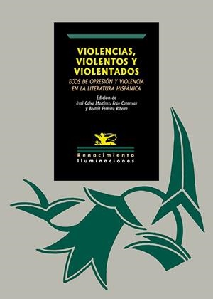 VIOLENCIAS, VIOLENTOS Y VIOLENTADOS | 9791387939878 | CALVO MARTINEZ, IRATI / CONTRERAS, FRAN