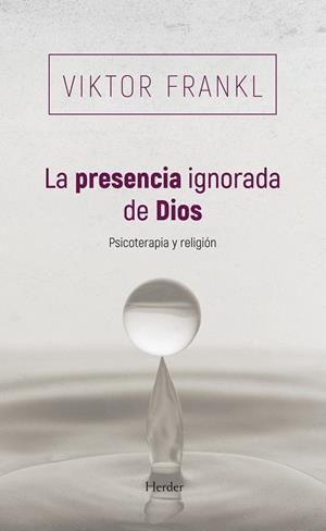PRESENCIA IGNORADA DE DIOS, LA | 9788425454745 | FRANKL, VIKTOR