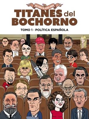 TITANES DEL BOCHORNO 01 : POLÍTICA ESPAÑOLA | 9791387927257 | VERA, PEDRO
