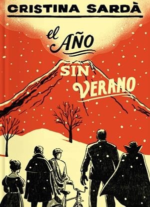 AÑO SIN VERANO, EL | 9788419737489 | SARDA I PEREZ, CRISTINA