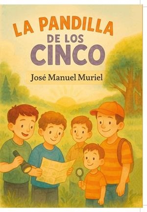PANDILLA DE LOS CINCO, LA | 9788409820214 | MURIEL JIMENEZ, JOSE MANUEL