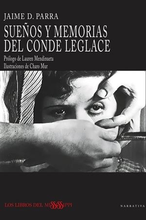 SUEÑOS Y MEMORIAS DEL CONDE LEGLACE | 9791399132625 | PARRA, JAIME D.