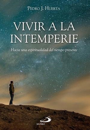 VIVIR A LA INTEMPERIE | 9788428575294 | HUERTA, PEDRO