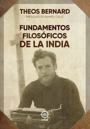 FUNDAMENTOS FILOSÓFICOS DE LA INDIA | 9791387721619 | BERNARD, THEOS
