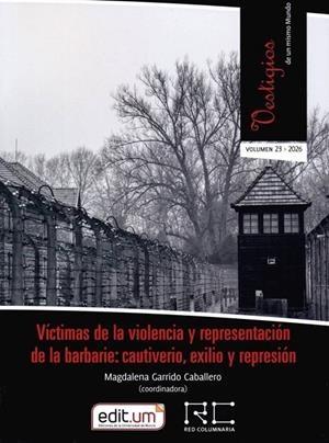VICTIMAS DE LA VIOLENCIA Y REPRESENTACION DE LA BARBARIE | 9788410172838 | GARRIDO CABALLERO, MARIA MAGDALENA