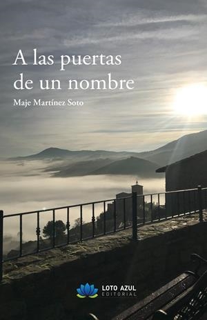 A LAS PUERTAS DE UN NOMBRE | 9791387838577 | MARTÍNEZ SOTO, MAJE