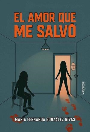 AMOR QUE ME SALVÓ, EL | 9791370294540 | GONZÁLEZ RIVAS, MARÍA FERNANDA
