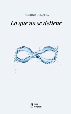LO QUE NO SE DETIENE | 9791388043758 | CULOTTA, RODRIGO