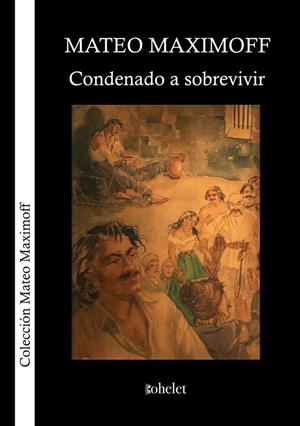 CONDENADO A SOBREVIVIR | 9788412953435 | MAXIMOFF, MATEO