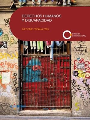 DERECHOS HUMANOS Y DISCAPACIDAD. INFORME ESPAÑA 2025 | 9788410167889 | CERMI (COMITÉ ESPAÑOL DE REPRESENTANTES DE PERSONAS CON DISCAPACIDAD)