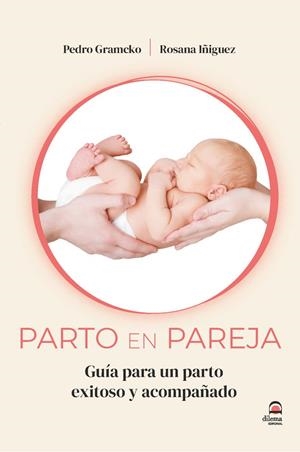 PARTO EN PAREJA | 9788498277340 | GRAMCKO, PEDRO / IÑIGUEZ, ROSANA