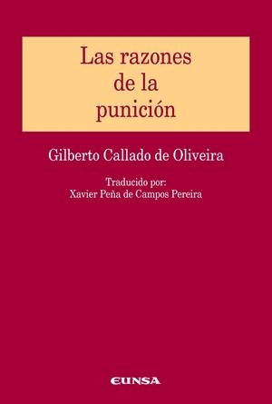 RAZONES DE LA PUNICION, LAS | 9788431341176 | CALLADO DE OLIVEIRA, GILBERTO
