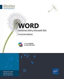 WORD VERSIONES 2024 Y MICROSOFT 365 FUNCIONES BASICAS | 9782409054020