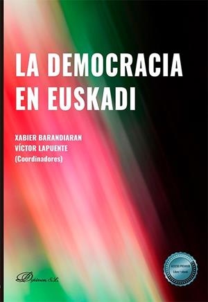 DEMOCRACIA EN EUSKADI, LA | 9791370470524 | BARANDIARAN IRASTORZA, XABIER