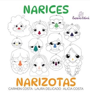 NARICES NARIZOTAS | 9791399174137 | COSTA, CARMEN / DELICADO, LAURA