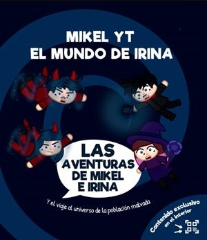 AVENTURAS DE MIKEL E IRINA 03, LAS | 9788409842155 | ALEGRE MARCOS, MIKEL / FERNANDEZ CAÑON, IRINA