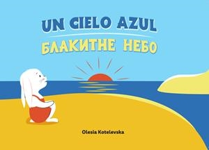 CIELO AZUL, UN | 9788412395143 | KOTELEVSKA, OLESIA