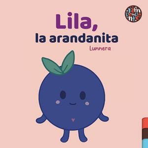 LILA, LA ARANDANITA | 9791387616984 | GRASSIN LUIS, CAROLINA