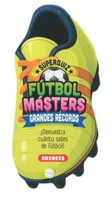 FÚTBOL MASTERS - GRANDES RECORDS | 9788410849051