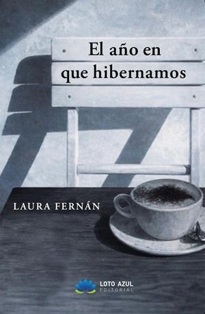 AÑO EN QUE HIBERNAMOS, EL | 9791387838829 | FERNÁN, LAURA