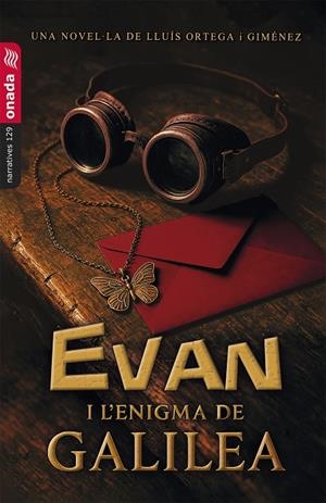 EVAN I L'ENIGMA DE GALILEA | 9791388216213 | ORTEGA I GIMÉNEZ, LLUÍS