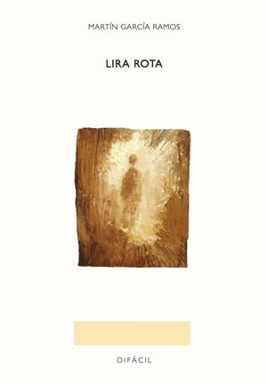 LIRA ROTA | 9788410363274 | GARCÍA RAMOS, MARTÍN