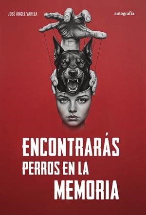 ENCONTRARÁS PERROS EN LA MEMORIA | 9791388117862 | VARELA, JOSÉ ANGEL