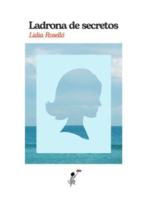 LADRONA DE SECRETOS | 9791399118834 | ROSELLO, LIDIA