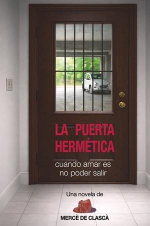 PUERTA HERMÉTICA, LA | 9788409820160 | DE CLASCÀ, MERCÈ