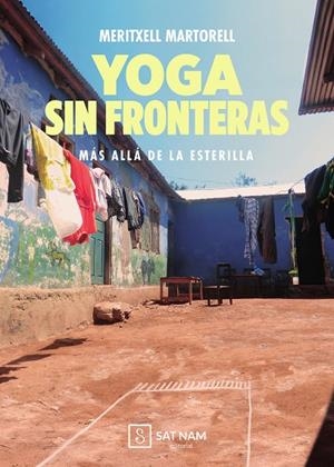 YOGA SIN FRONTERAS | 9788411270830 | MARTORELL, MERITXELL