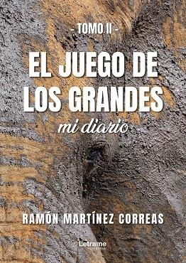 JUEGO DE LOS GRANDES, EL. TOMO II | 9791370293635 | MARTÍNEZ CORREAS, RAMÓN