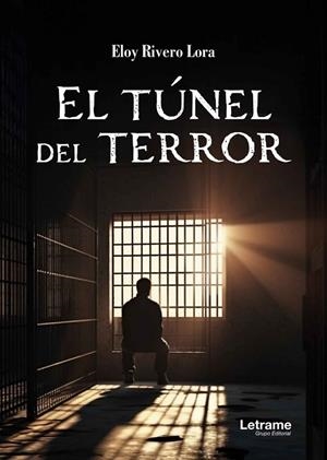 TÚNEL DEL TERROR, EL | 9791370292775 | RIVERO LORA, ELOY