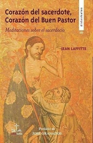 CORAZÓN DEL SACERDOTE, CORAZÓN DEL BUEN PASTOR | 9788419431684 | LAFFITTE, JEAN