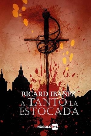 A TANTO LA ESTOCADA | 9788417775735 | IBAÑEZ, RICARD