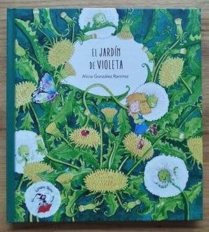 JARDÍN DE VIOLETA, EL | 9788412628630 | GONZÁLEZ RAMÍREZ, ALICIA