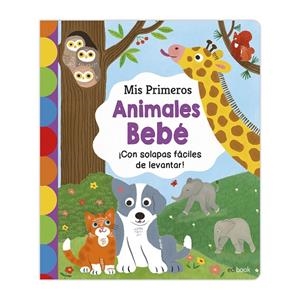 MIS PRIMEROS ANIMALES BEBÉ | 9788491962663