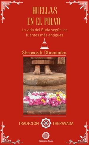 HUELLAS EN EL POLVO | 9791399108217 | DHAMMIKA, SHRAVASTI