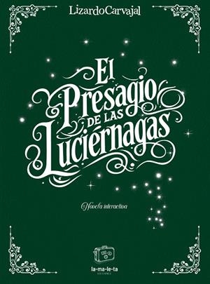 PRESAGIO DE LAS LUCIÉRNAGAS, EL | 9788418232978 | CARVAJAL, LIZARDO