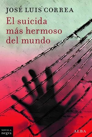 SUICIDA MÁS HERMOSO DEL MUNDO, EL (RICARDO BLANCO 16) | 9788411782555 | CORREA, JOSÉ LUIS